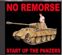 No Remorse - Start up the Panzers